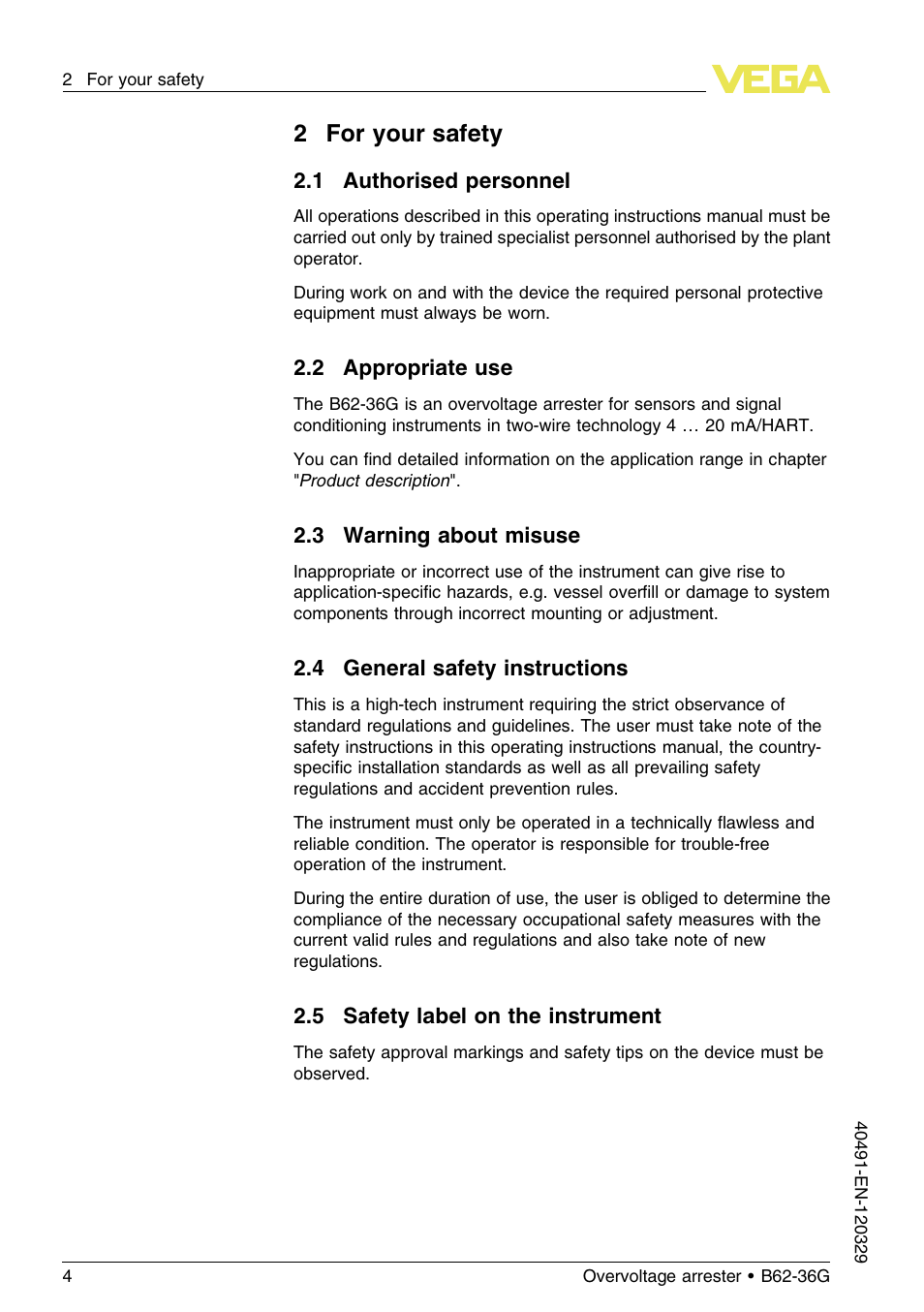 2 for your safety, 1 authorised personnel, 2 appropriate use | 3 warning about misuse, 4 general safety instructions, 5 safety label on the instrument, 2for your safety | VEGA B62-36G User Manual | Page 4 / 20