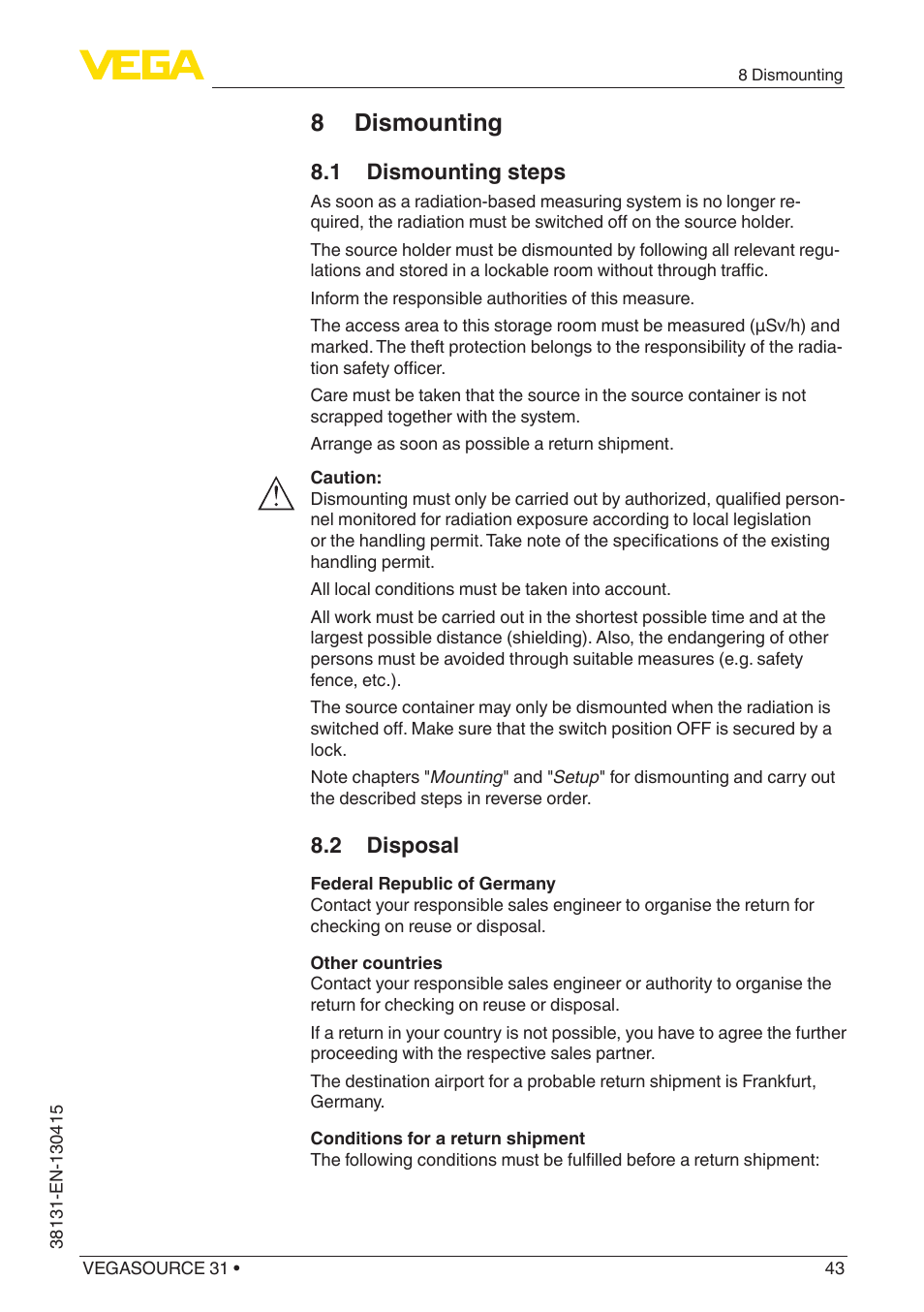 8 dismounting, 1 dismounting steps, 2 disposal | VEGA VEGASOURCE 31 User Manual | Page 43 / 64