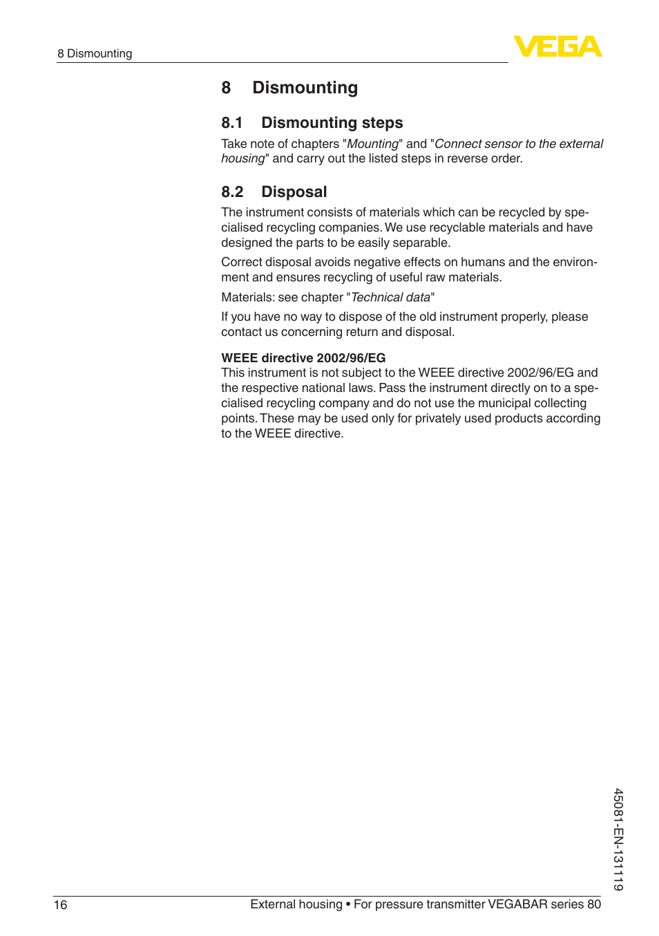8 dismounting, 1 dismounting steps, 2 disposal | VEGA VEGABAR series 80 External housing User Manual | Page 16 / 20