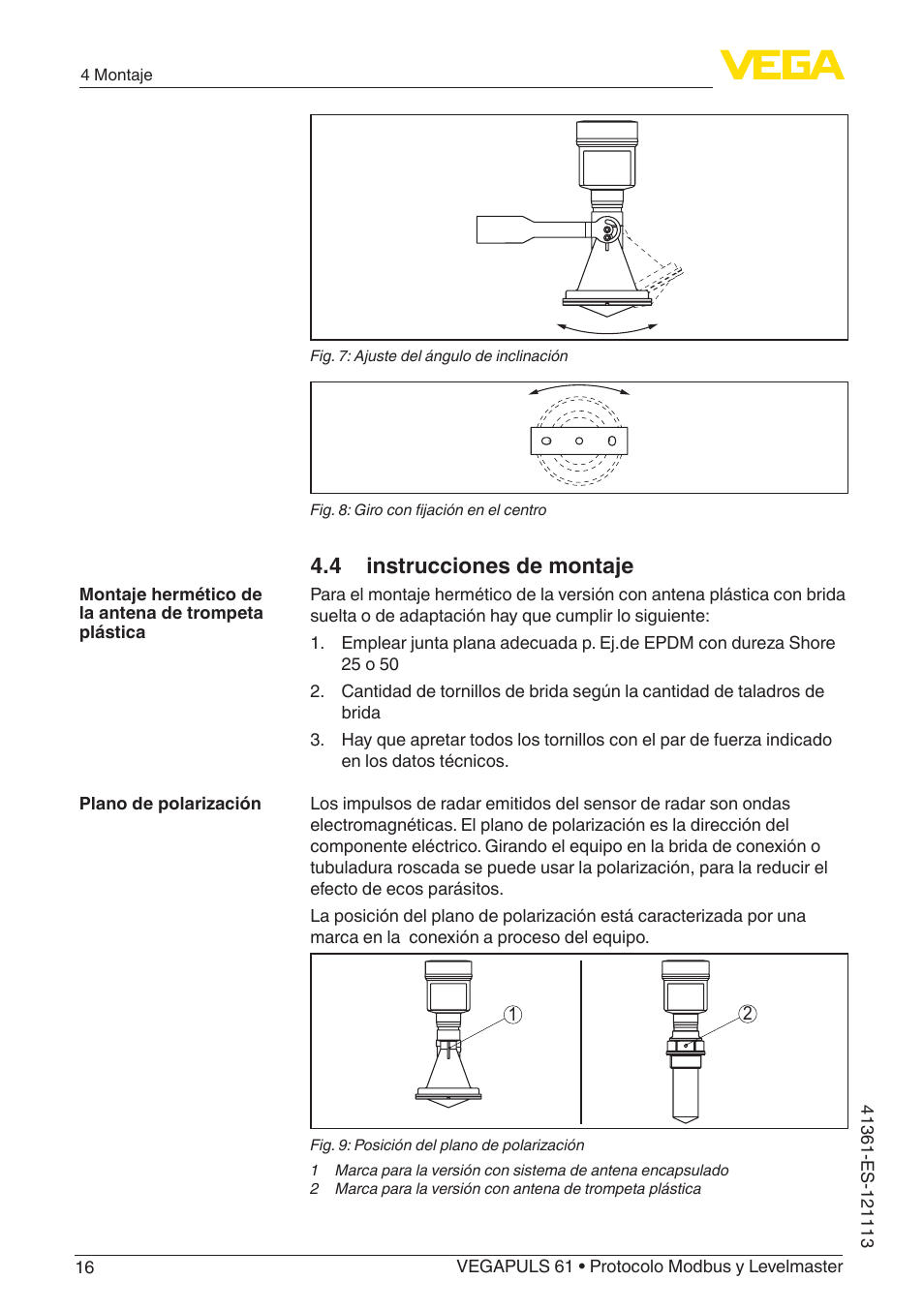 4 instrucciones de montaje | VEGA VEGAPULS 61 (≥ 2.0.0 - ≥ 4.0.0) Modbus and Levelmaster protocol User Manual | Page 16 / 92