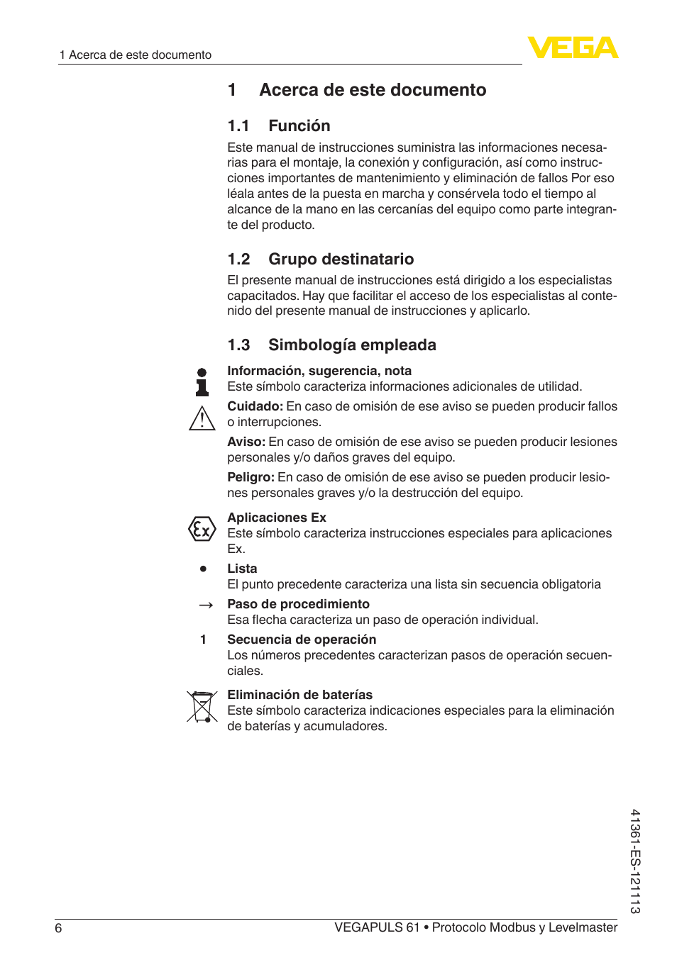 1 acerca de este documento, 2 grupo destinatario | VEGA VEGAPULS 61 (≥ 2.0.0 - ≥ 4.0.0) Modbus and Levelmaster protocol User Manual | Page 6 / 92