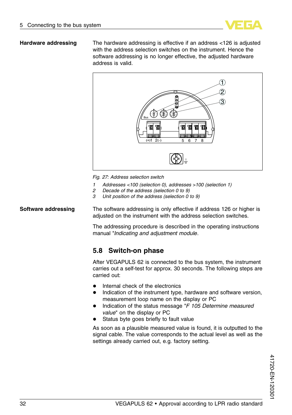 8 switch–on phase, 8 switch-on phase, Internal check of the electronics | VEGA VEGAPULS 62 (≥ 2.0.0 - ≥ 4.0.0) Profibus PA Approval according to LPR radio standard User Manual | Page 32 / 92