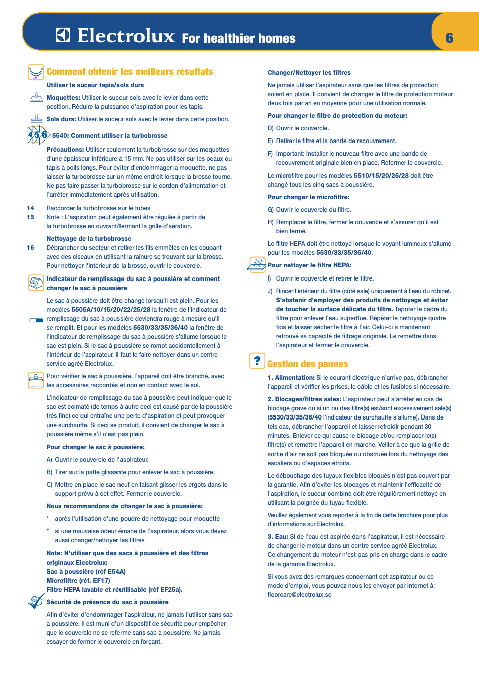 For healthier homes, Comment obtenir les meilleurs résultats, Gestion des pannes | Electrolux Z 5533 User Manual | Page 10 / 79