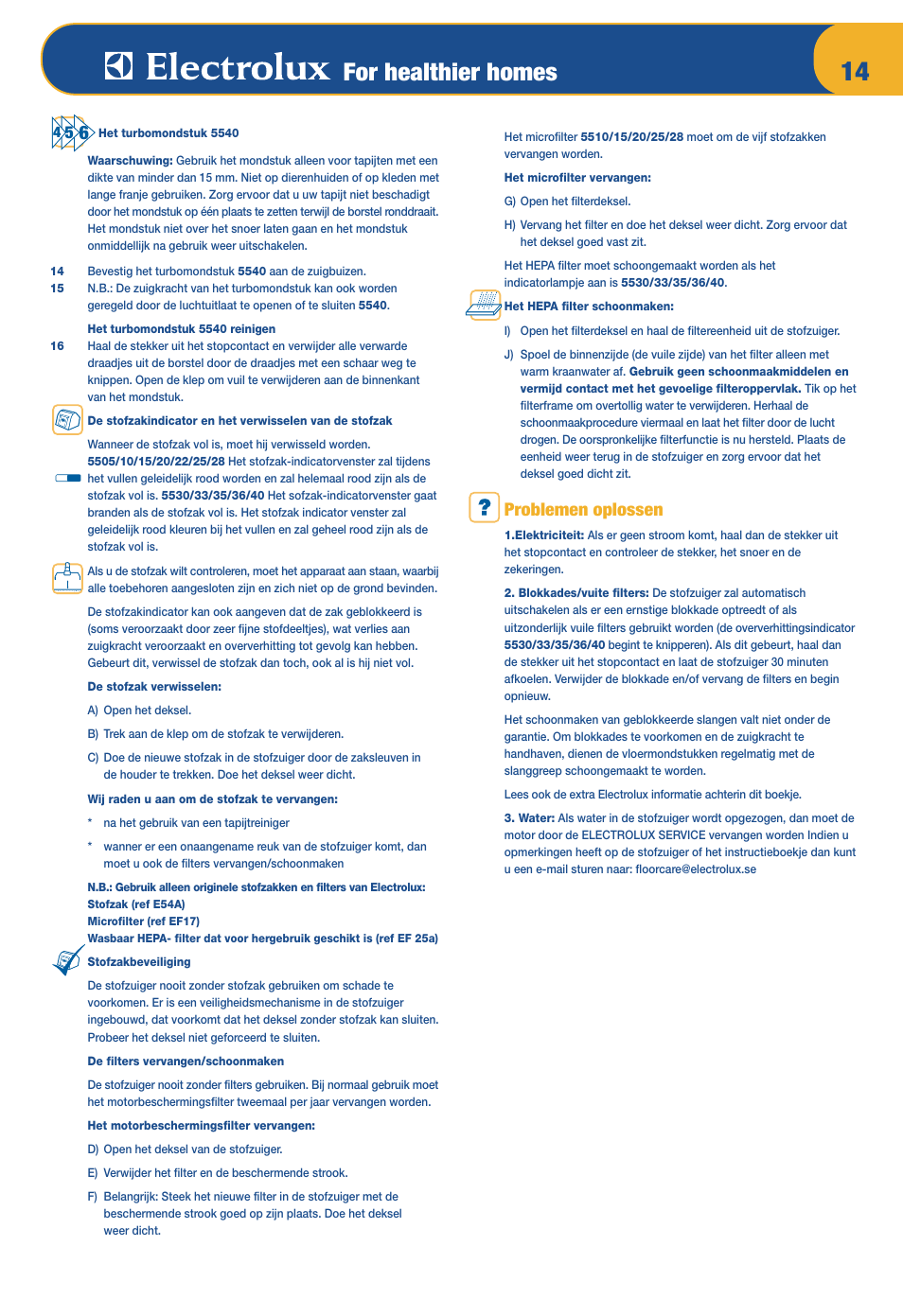 For healthier homes, Problemen oplossen | Electrolux Z 5533 User Manual | Page 18 / 79