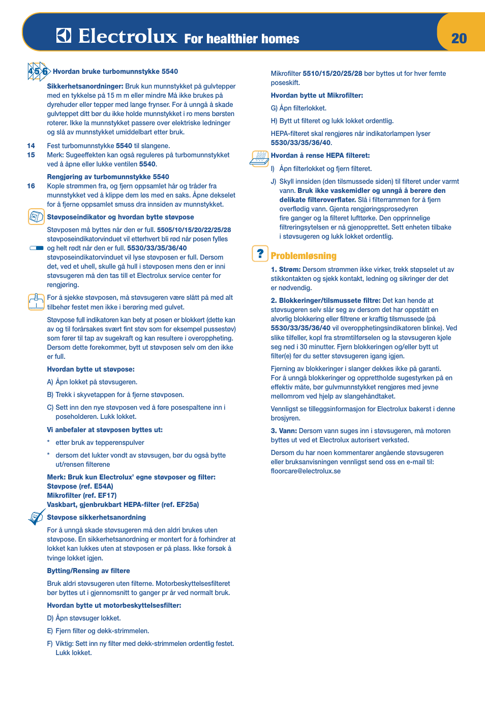 For healthier homes, Problemløsning | Electrolux Z 5533 User Manual | Page 24 / 79