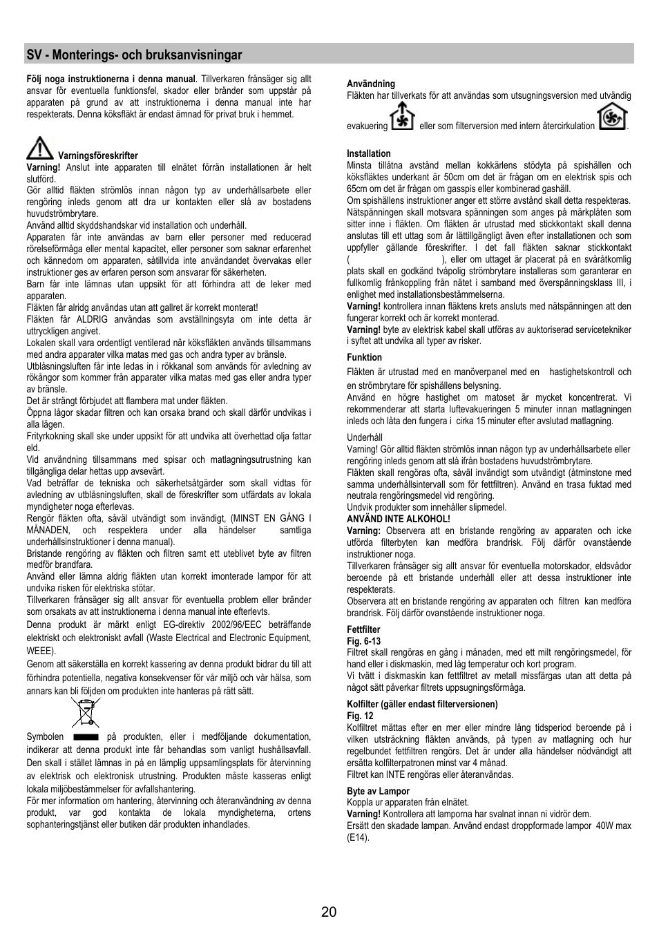 Sv - monterings- och bruksanvisningar | Electrolux EFT 531 W User Manual | Page 20 / 40