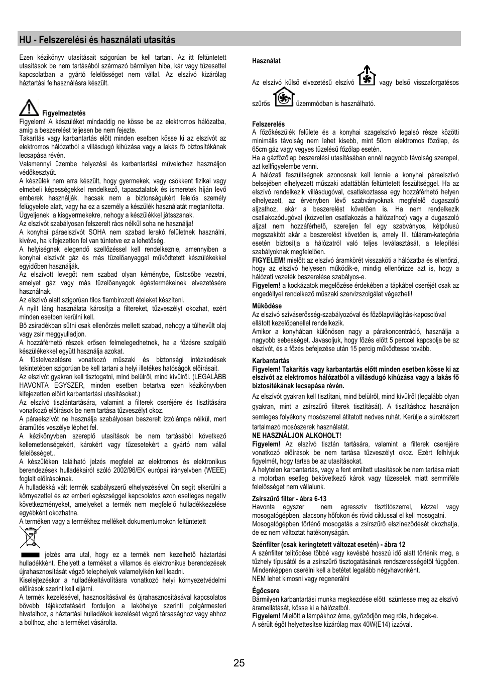 Hu - felszerelési és használati utasítás | Electrolux EFT 531 W User Manual | Page 25 / 40