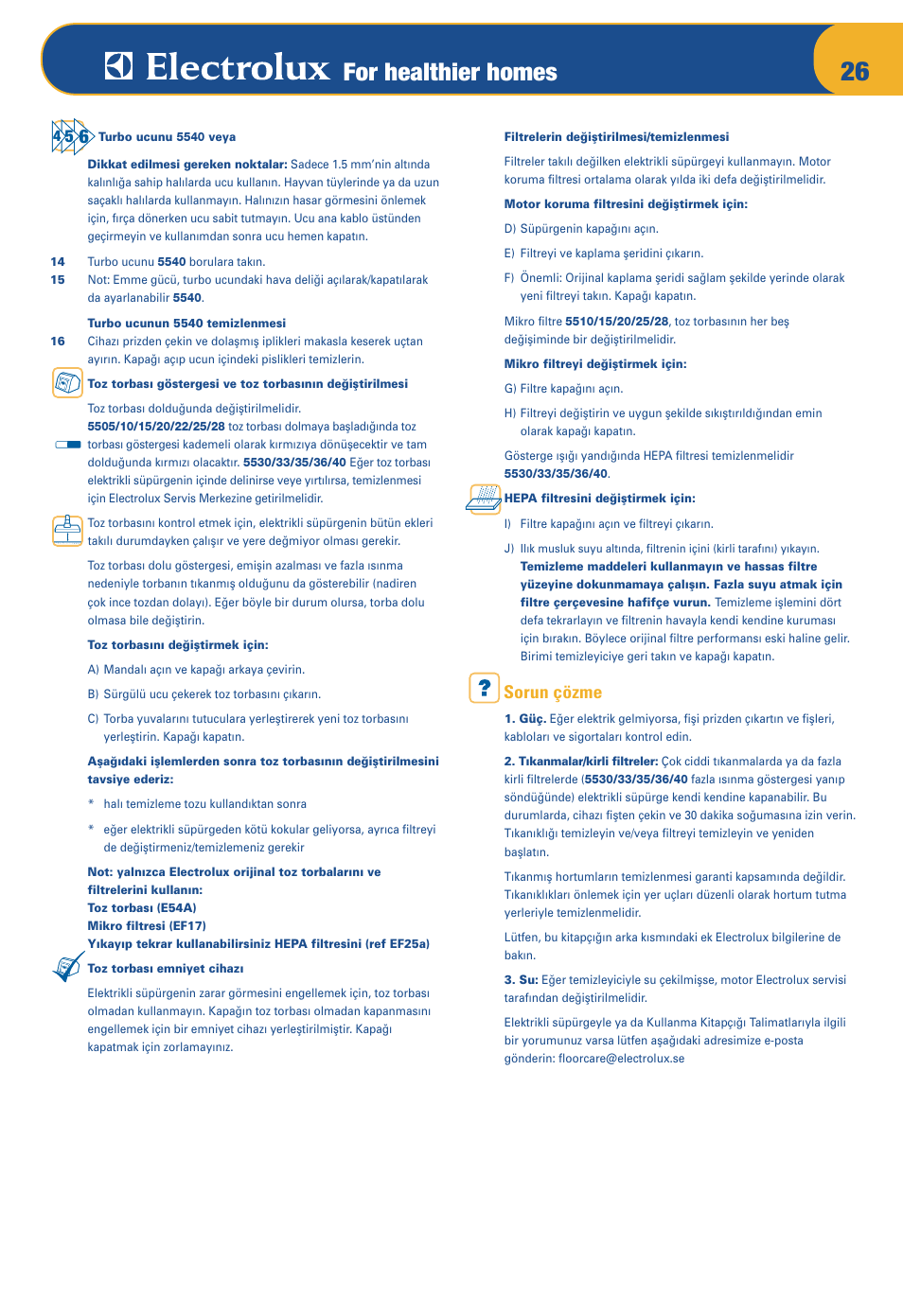 For healthier homes, Sorun çözme | Electrolux OXYGEN Z 5520 User Manual | Page 30 / 79