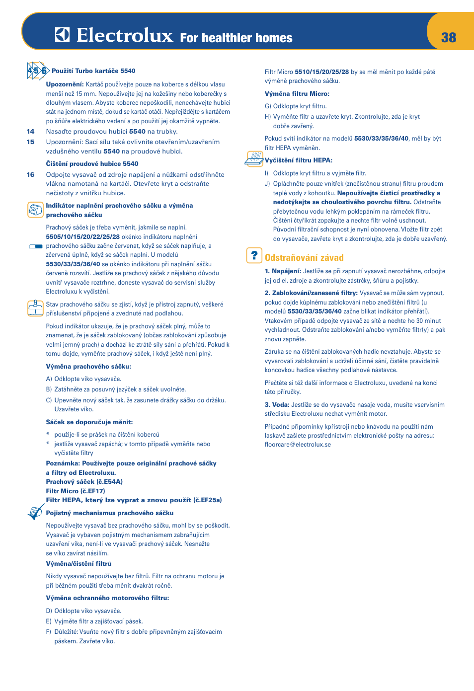 For healthier homes, Odstraàování závad | Electrolux OXYGEN Z 5520 User Manual | Page 42 / 79