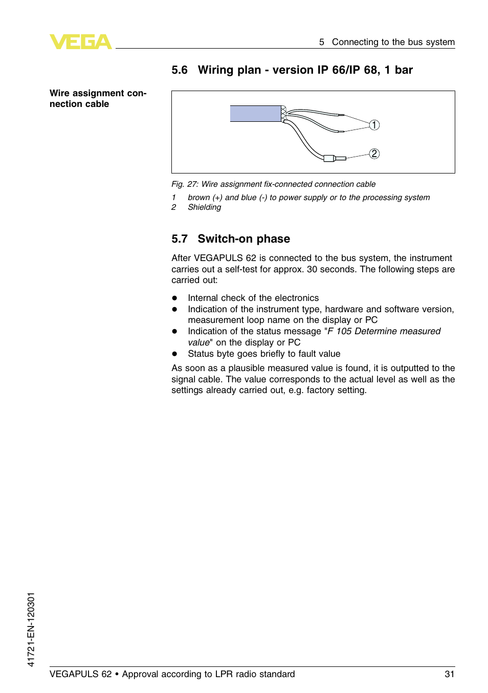 6 wiring plan – version ip66/ip68, 1bar, 7 switch–on phase, 7 switch-on phase | VEGA VEGAPULS 62 (≥ 2.0.0 - ≥ 4.0.0) Foundation Fieldbus Approval according to LPR radio standard User Manual | Page 31 / 96
