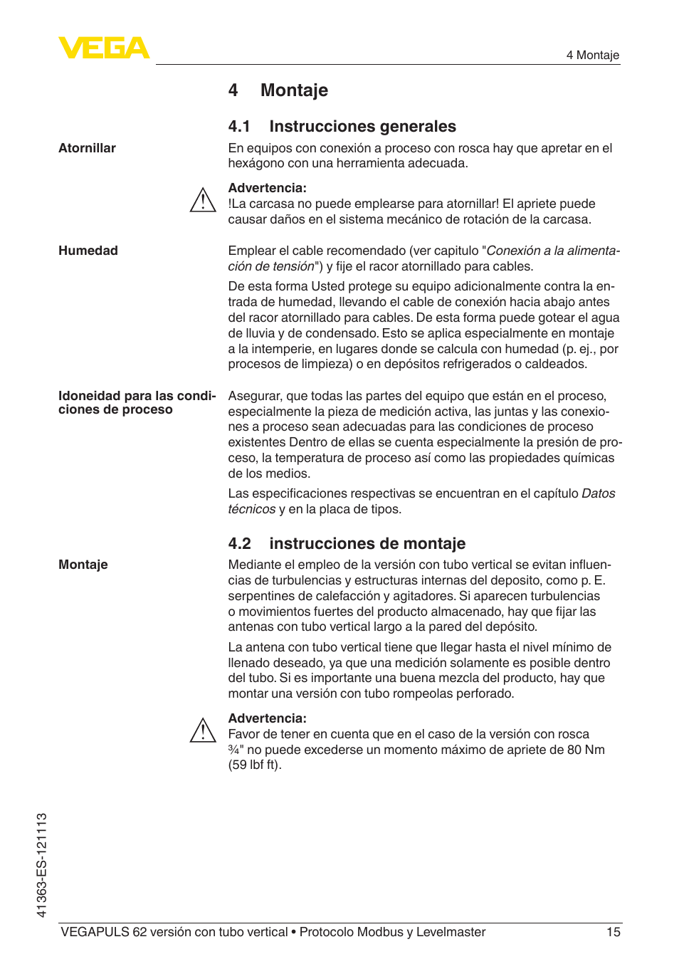 4 montaje, 1 instrucciones generales, 2 instrucciones de montaje | VEGA VEGAPULS 62 (≥ 2.0.0 - ≥ 4.0.0) standpipe ver. Modbus and Levelmaster protocol User Manual | Page 15 / 72