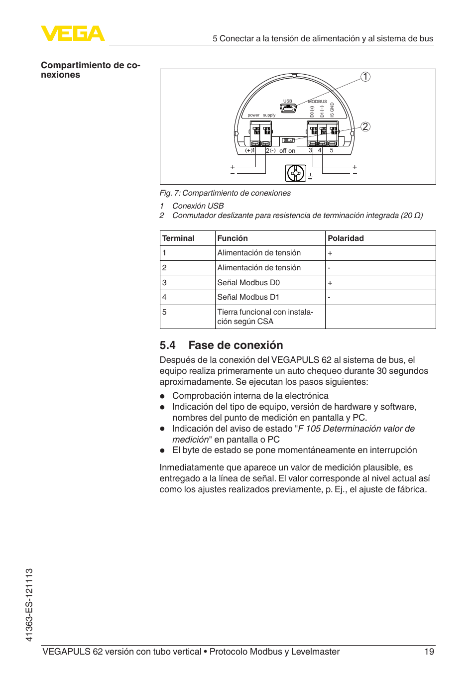 4 fase de conexión | VEGA VEGAPULS 62 (≥ 2.0.0 - ≥ 4.0.0) standpipe ver. Modbus and Levelmaster protocol User Manual | Page 19 / 72