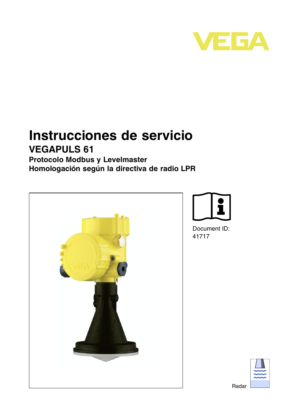 VEGA VEGAPULS 61 (≥ 2.0.0 - ≥ 4.0.0) Modbus and Levelmaster protocol Approval according to LPR radio standard User Manual | 100 pages