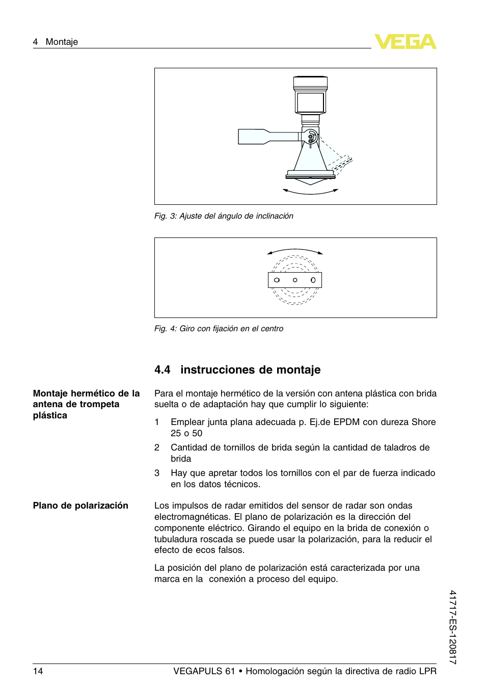 4 instrucciones de montaje | VEGA VEGAPULS 61 (≥ 2.0.0 - ≥ 4.0.0) Modbus and Levelmaster protocol Approval according to LPR radio standard User Manual | Page 14 / 100