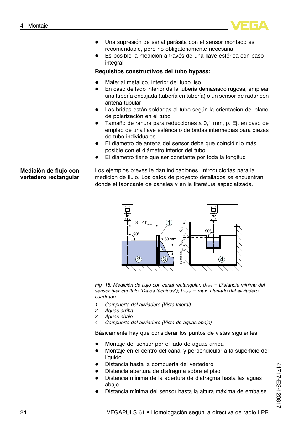 Material metálico, interior del tubo liso, Montaje del sensor por el lado de aguas arriba, Distancia hasta la compuerta del vertedero | Distancia abertura de diafragma sobre el piso | VEGA VEGAPULS 61 (≥ 2.0.0 - ≥ 4.0.0) Modbus and Levelmaster protocol Approval according to LPR radio standard User Manual | Page 24 / 100
