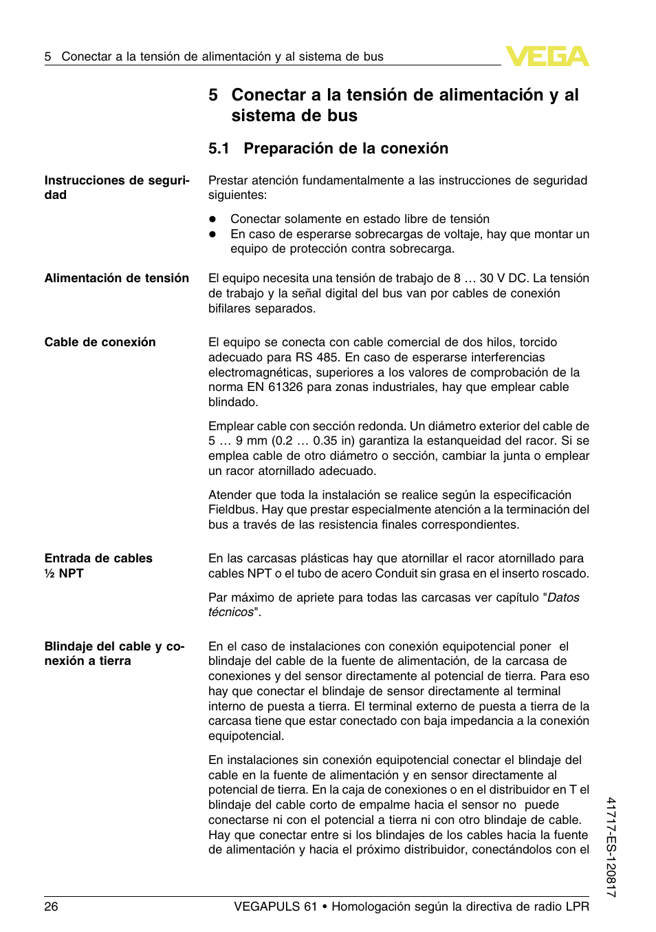 1 preparación de la conexión | VEGA VEGAPULS 61 (≥ 2.0.0 - ≥ 4.0.0) Modbus and Levelmaster protocol Approval according to LPR radio standard User Manual | Page 26 / 100