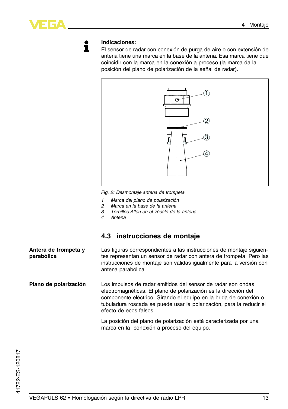 3 instrucciones de montaje | VEGA VEGAPULS 62 (≥ 2.0.0 - ≥ 4.0.0) Modbus and Levelmaster protocol Approval according to LPR radio standard User Manual | Page 13 / 100