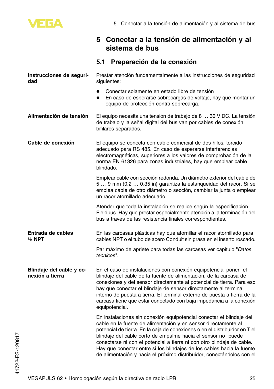 1 preparación de la conexión | VEGA VEGAPULS 62 (≥ 2.0.0 - ≥ 4.0.0) Modbus and Levelmaster protocol Approval according to LPR radio standard User Manual | Page 25 / 100