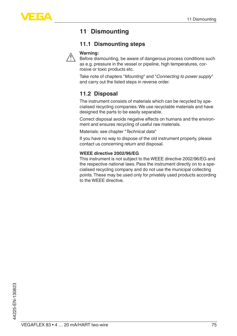 11 dismounting, 1 dismounting steps, 2 disposal | VEGA VEGAFLEX 83 4 … 20 mA_HART two-wire Rod probe - Polished version With SIL qualification User Manual | Page 75 / 92