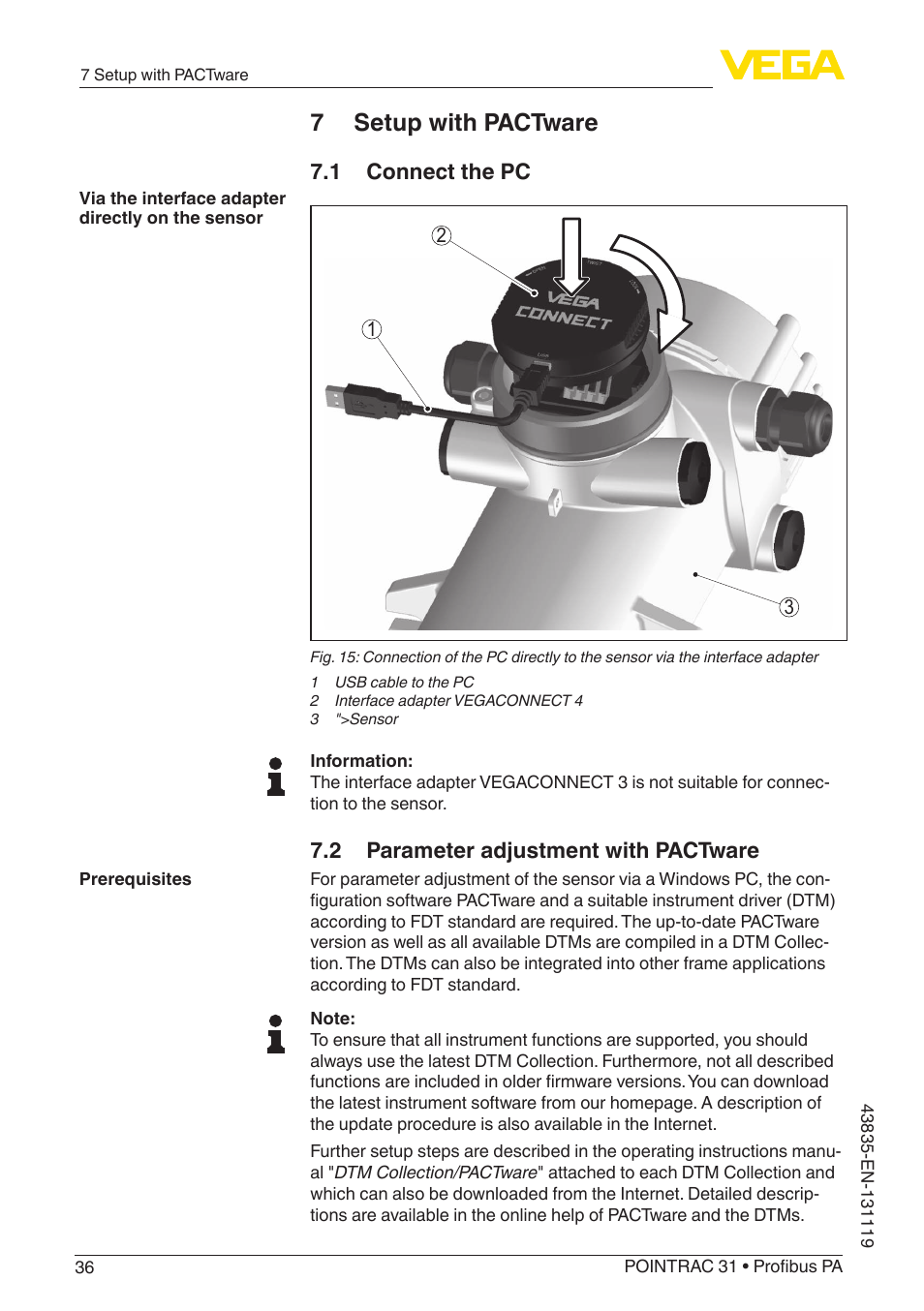 7 setup with pactware, 1 connect the pc, 2 parameter adjustment with pactware | VEGA POINTRAC 31 Profibus PA User Manual | Page 36 / 64