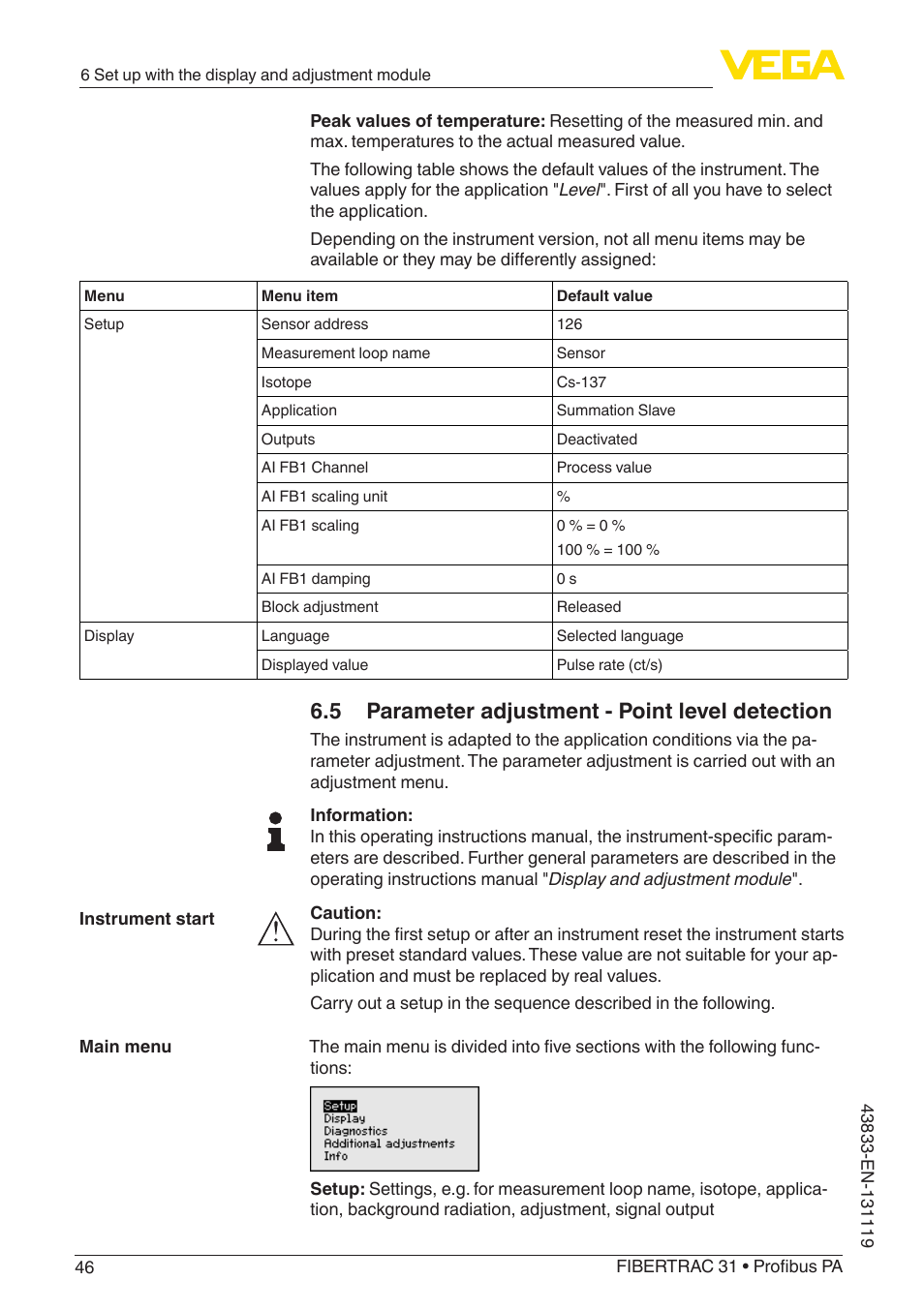 5 parameter adjustment - point level detection | VEGA FIBERTRAC 31 Profibus PA User Manual | Page 46 / 88