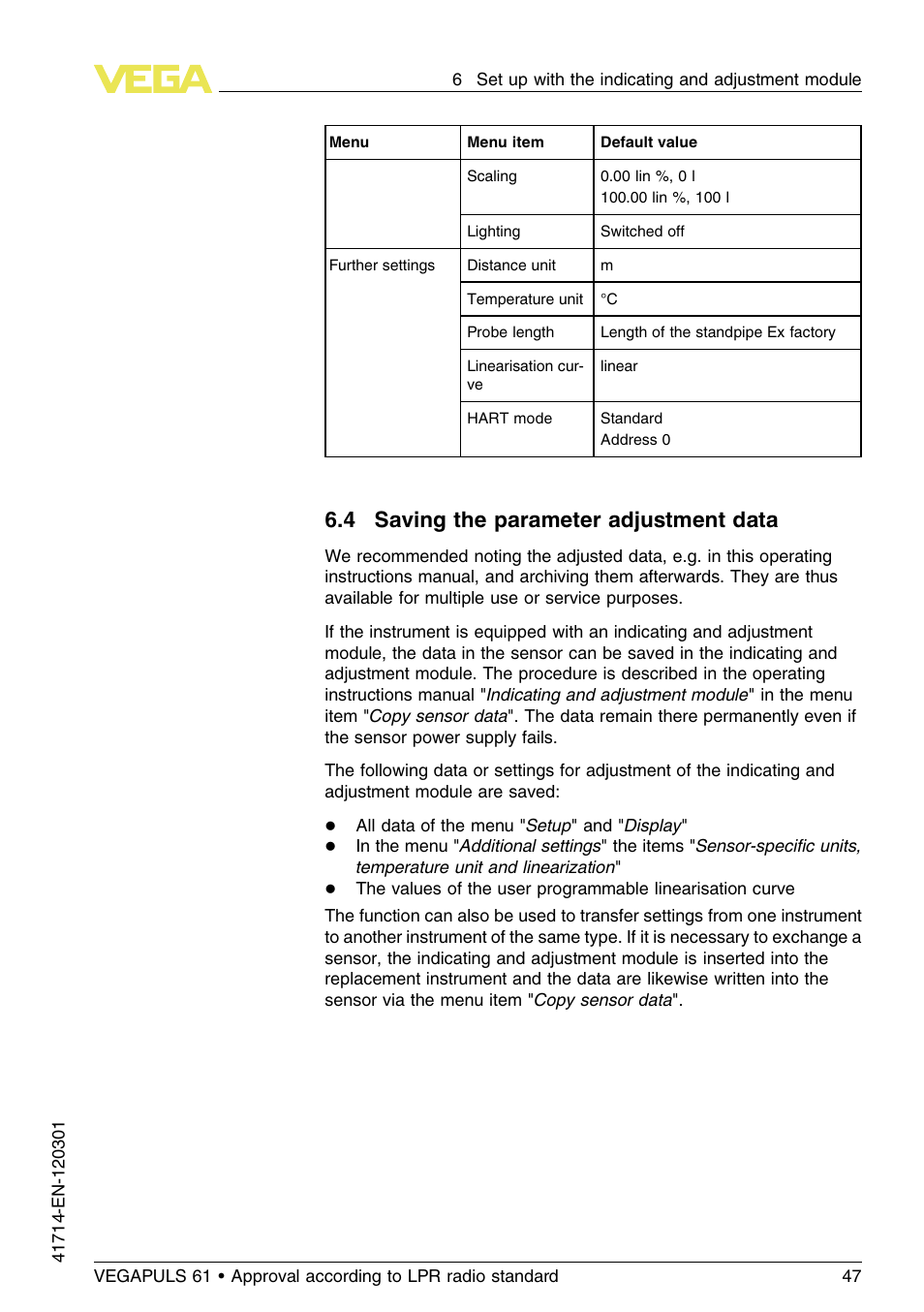 4 saving the parameter adjustment data | VEGA VEGAPULS 61 (≥ 2.0.0 - ≥ 4.0.0) 4 … 20 mA_HART four-wire Approval according to LPR radio standard User Manual | Page 47 / 80