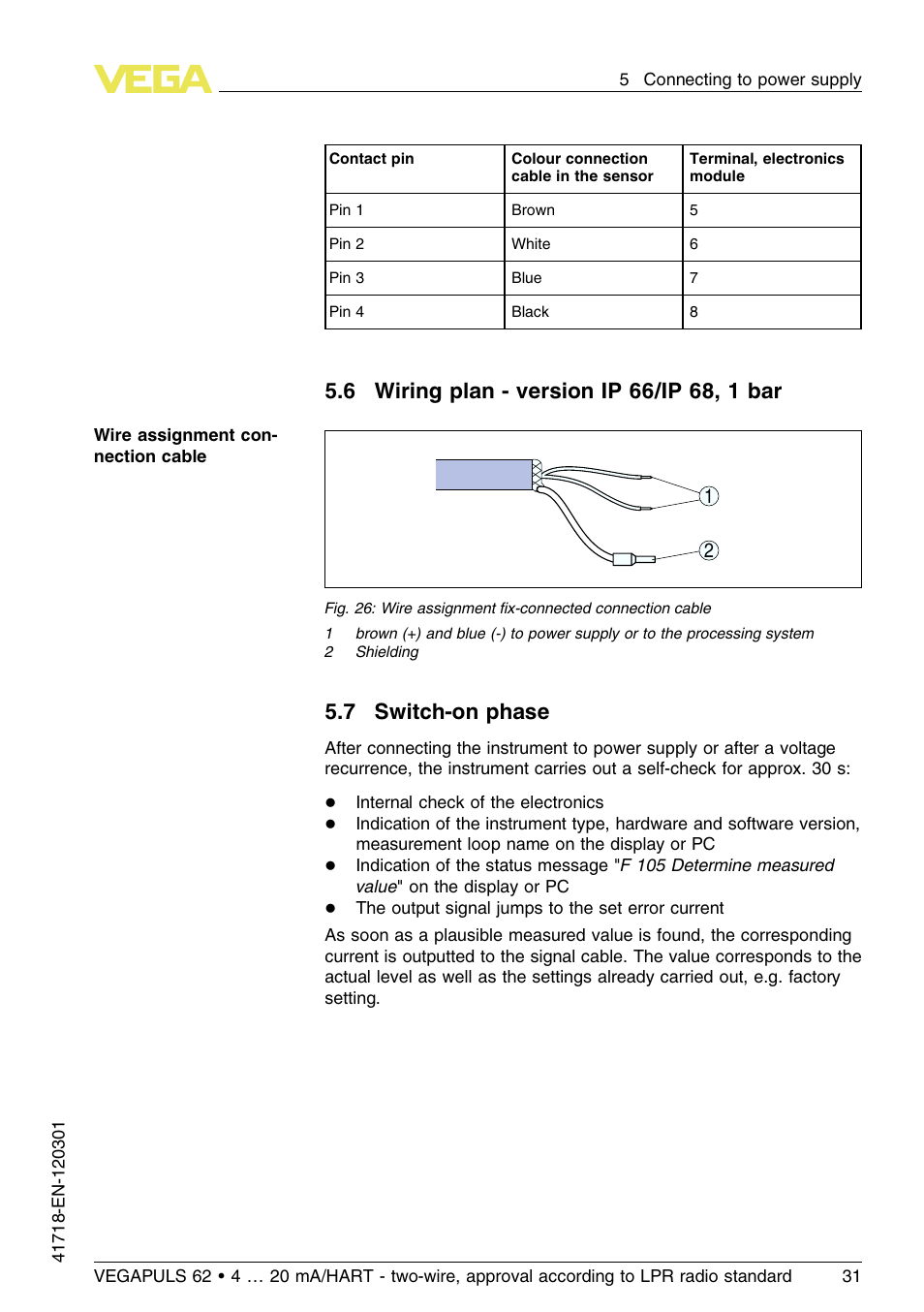 6 wiring plan – version ip66/ip68, 1bar, 7 switch–on phase, 7 switch-on phase | VEGA VEGAPULS 62 (≥ 2.0.0 - ≥ 4.0.0) 4 … 20 mA_HART - two-wire, approval according to LPR radio standard User Manual | Page 31 / 88