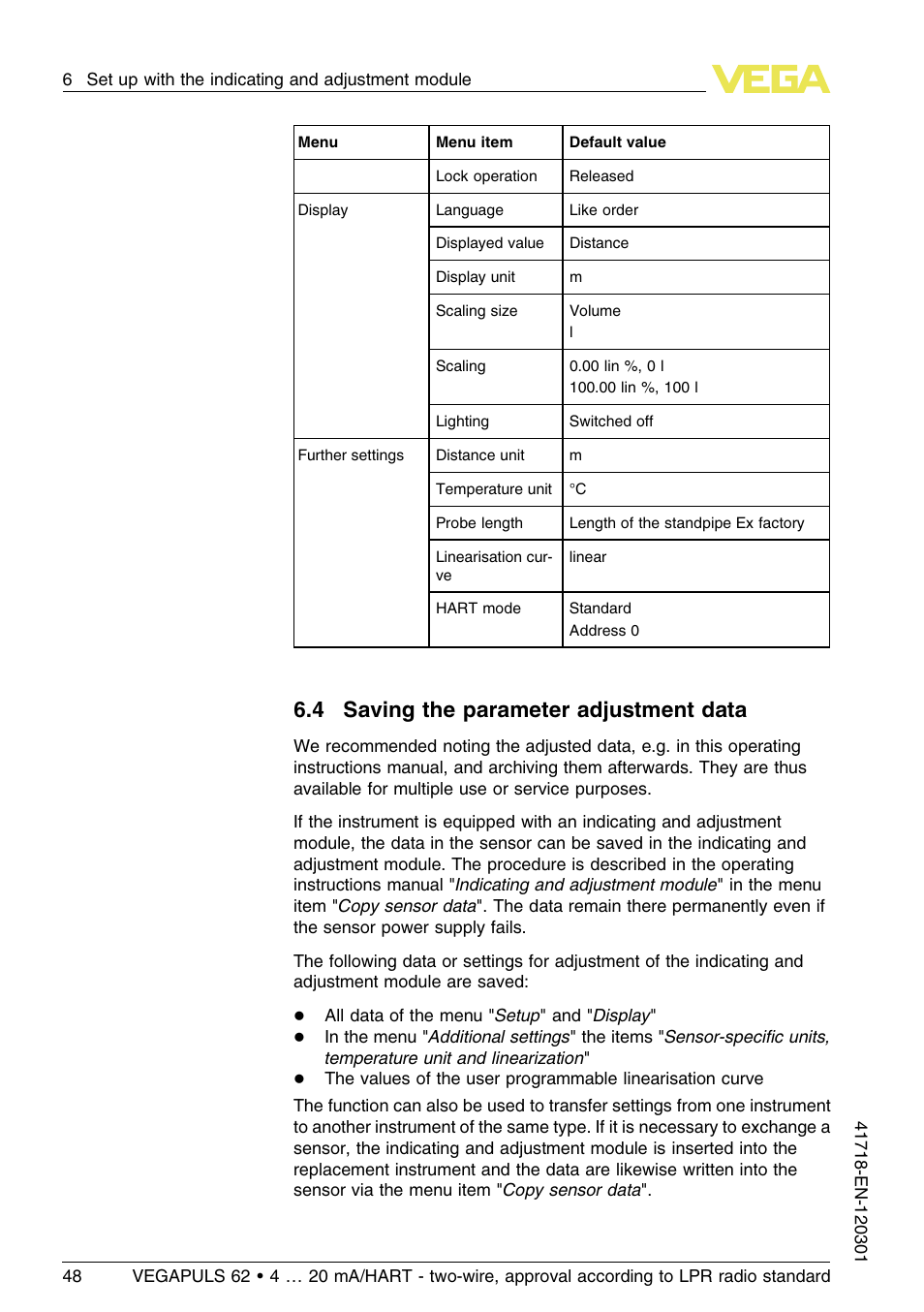 4 saving the parameter adjustment data | VEGA VEGAPULS 62 (≥ 2.0.0 - ≥ 4.0.0) 4 … 20 mA_HART - two-wire, approval according to LPR radio standard User Manual | Page 48 / 88