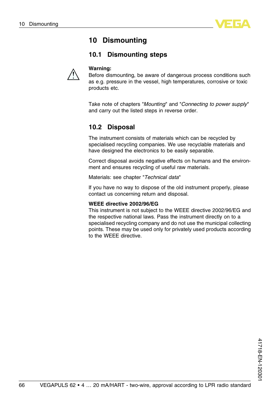 10 dismounting, 1 dismounting steps, 2 disposal | VEGA VEGAPULS 62 (≥ 2.0.0 - ≥ 4.0.0) 4 … 20 mA_HART - two-wire, approval according to LPR radio standard User Manual | Page 66 / 88