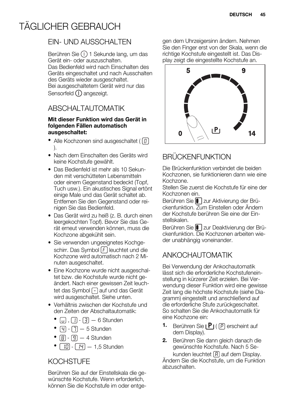 Täglicher gebrauch, Ein- und ausschalten, Abschaltautomatik | Kochstufe, Brückenfunktion, Ankochautomatik | Electrolux EHI 6740 FOK User Manual | Page 45 / 80