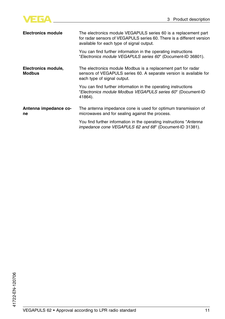 VEGA VEGAPULS 62 (≥ 2.0.0 - ≥ 4.0.0) Modbus and Levelmaster protocol Approval according to LPR radio standard User Manual | Page 11 / 96
