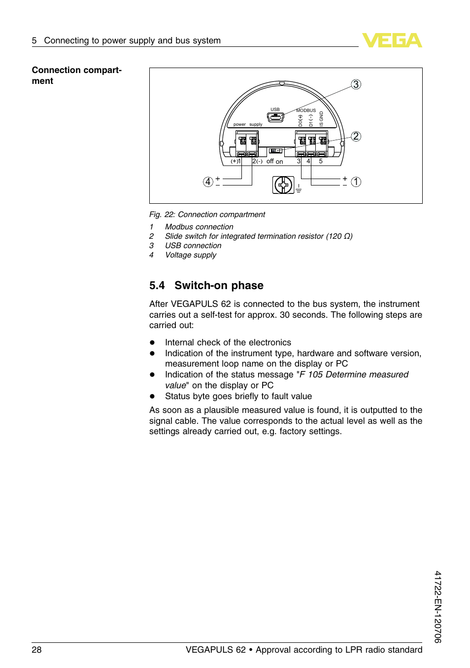 4 switch–on phase, 4 switch-on phase | VEGA VEGAPULS 62 (≥ 2.0.0 - ≥ 4.0.0) Modbus and Levelmaster protocol Approval according to LPR radio standard User Manual | Page 28 / 96