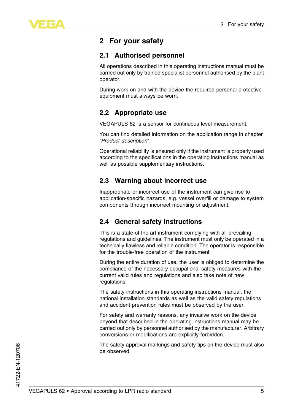 2 for your safety, 1 authorised personnel, 2 appropriate use | 3 warning about incorrect use, 4 general safety instructions, 2for your safety | VEGA VEGAPULS 62 (≥ 2.0.0 - ≥ 4.0.0) Modbus and Levelmaster protocol Approval according to LPR radio standard User Manual | Page 5 / 96