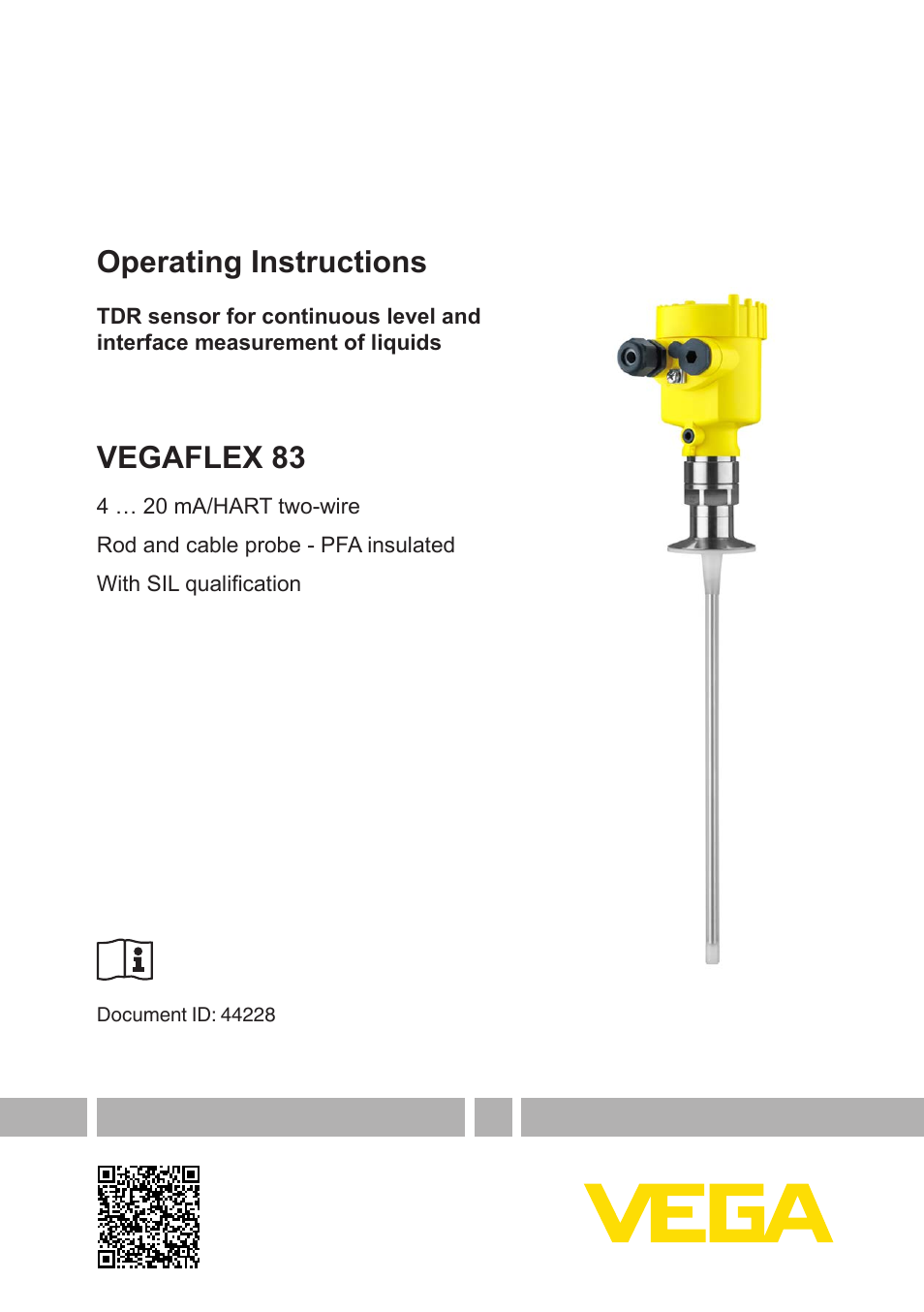 VEGA VEGAFLEX 83 4 … 20 mA_HART two-wire Rod and cable probe - PFA insulated With SIL qualification User Manual | 96 pages