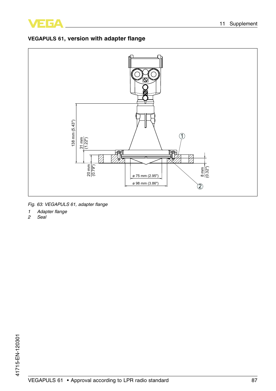 Version with adapter ﬂange 2 1 | VEGA VEGAPULS 61 (≥ 2.0.0 - ≥ 4.0.0) Profibus PA Approval according to LPR radio standard User Manual | Page 87 / 92