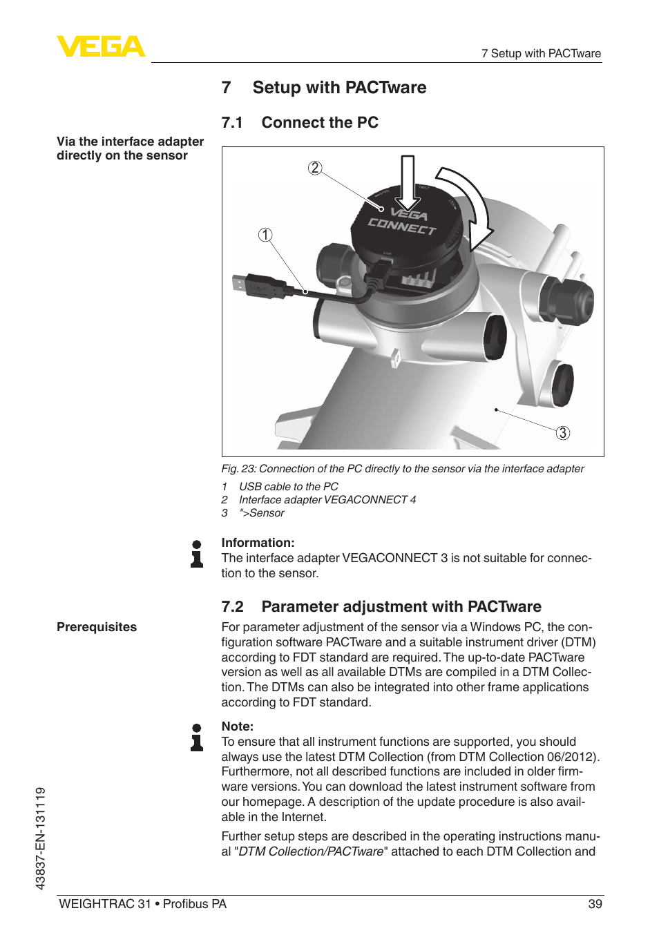 7 setup with pactware, 1 connect the pc, 2 parameter adjustment with pactware | VEGA WEIGHTRAC 31 Profibus PA User Manual | Page 39 / 84