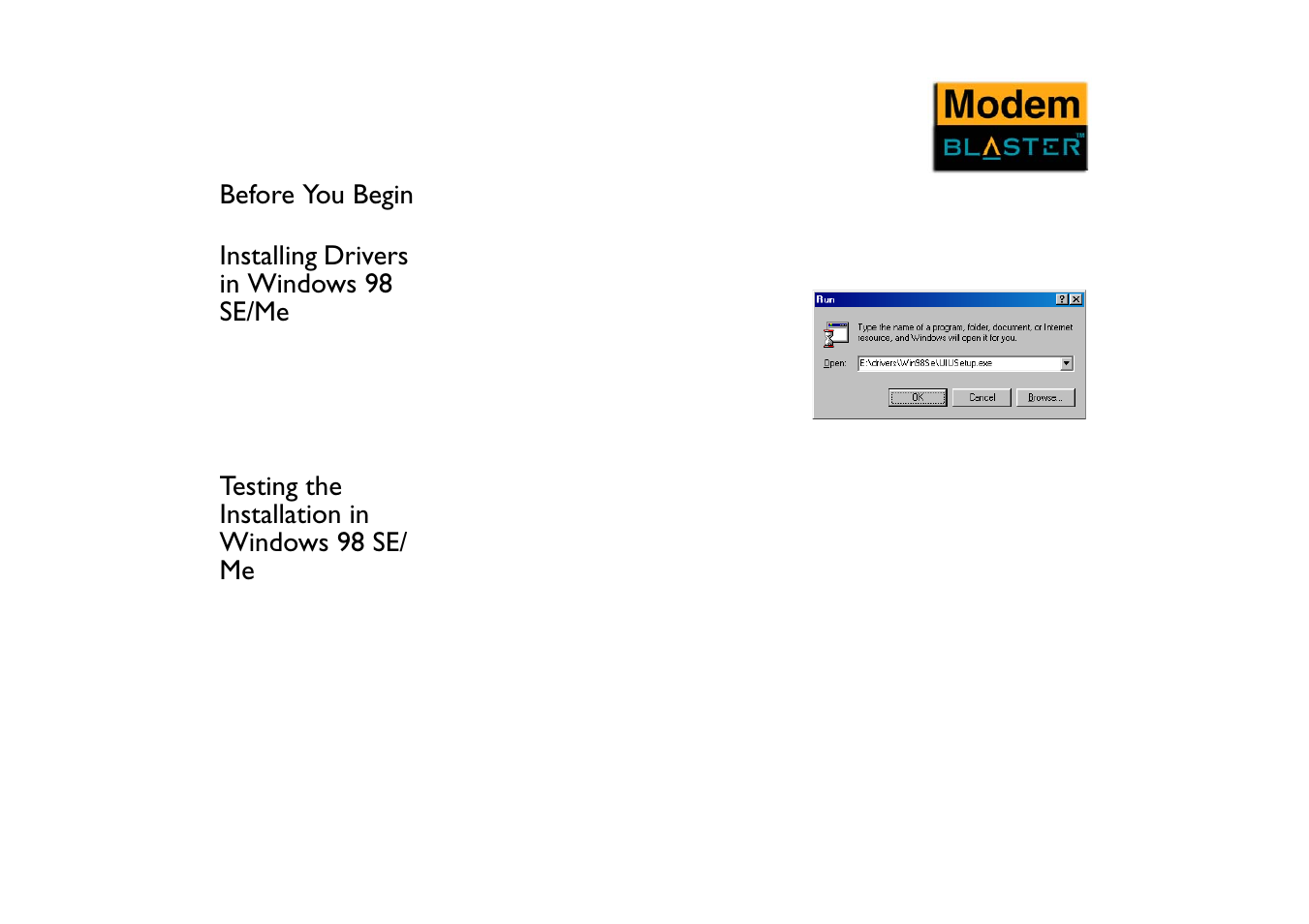 Before you begin, Installing drivers in windows 98 se/me, Testing the installation in windows 98 se/ me | Testing the installation in windows 98 se/me | VEGA Creative Modem Blaster V.92 External DE5721 User Manual | Page 25 / 61