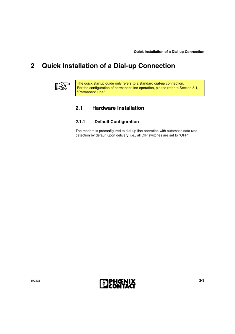 2 quick installation of a dial-up connection, 1 hardware installation, 1 default configuration | 2 quick installation of a dial-up connection -3, Hardware installation -3, Default configuration -3, Quick installation of a dial-up connection -3, 2quick installation of a dial-up connection | VEGA Phoenix PSI Data Fax Modem User Manual | Page 23 / 128