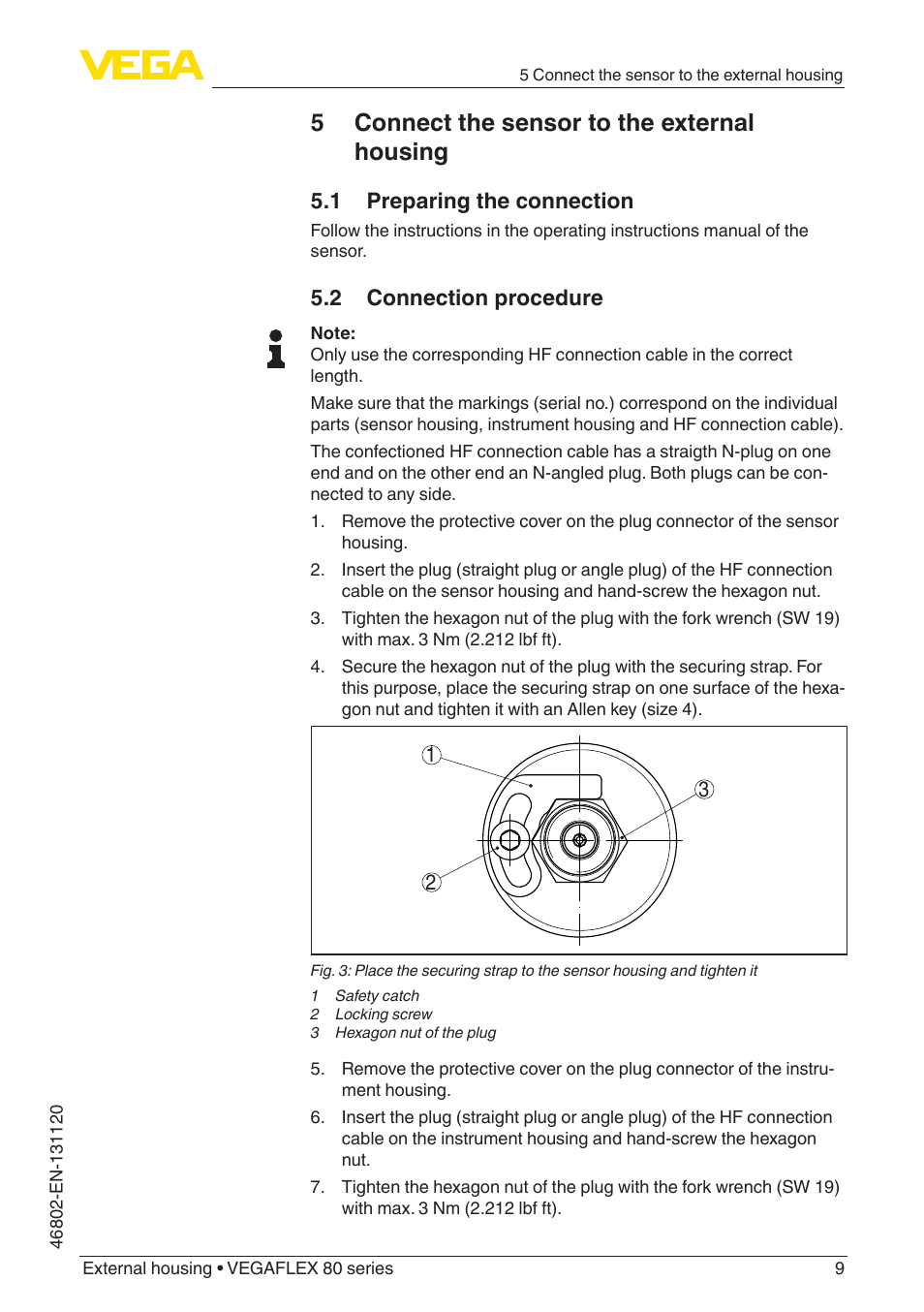 5 connect the sensor to the external housing, 1 preparing the connection, 2 connection procedure | VEGA VEGAFLEX series 80 - External housing User Manual | Page 9 / 24