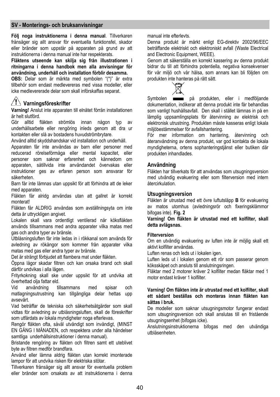 Sv - monterings- och bruksanvisningar, Varningsföreskrifter, Användning | Utsugningsversion | Gorenje DF 6115 E User Manual | Page 40 / 96