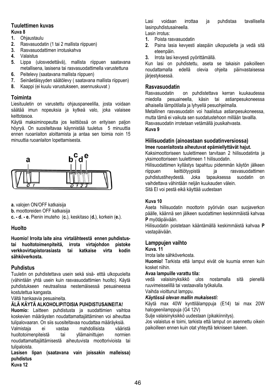 46 tuulettimen kuvas, Toiminta, Huolto | Puhdistus, Rasvasuodatin, Hiilisuodatin (ainoastaan suodatinversiossa), Lamppujen vaihto | Gorenje DF 6115 E User Manual | Page 46 / 96