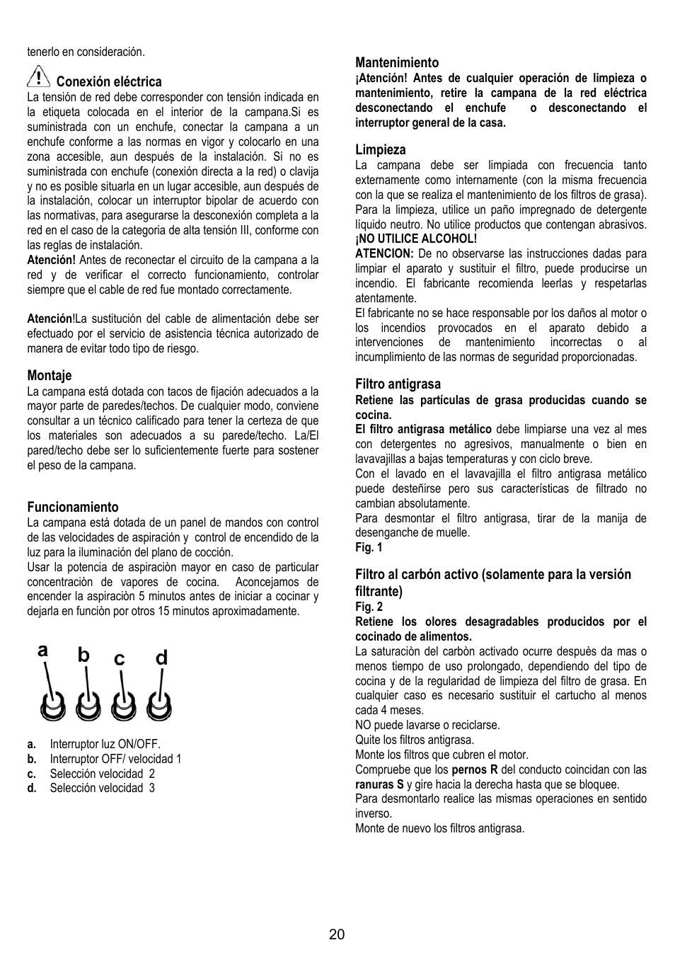 Conexión eléctrica, Montaje, Funcionamiento | Mantenimiento, Limpieza, Filtro antigrasa | Gorenje DK 9315 X User Manual | Page 20 / 76