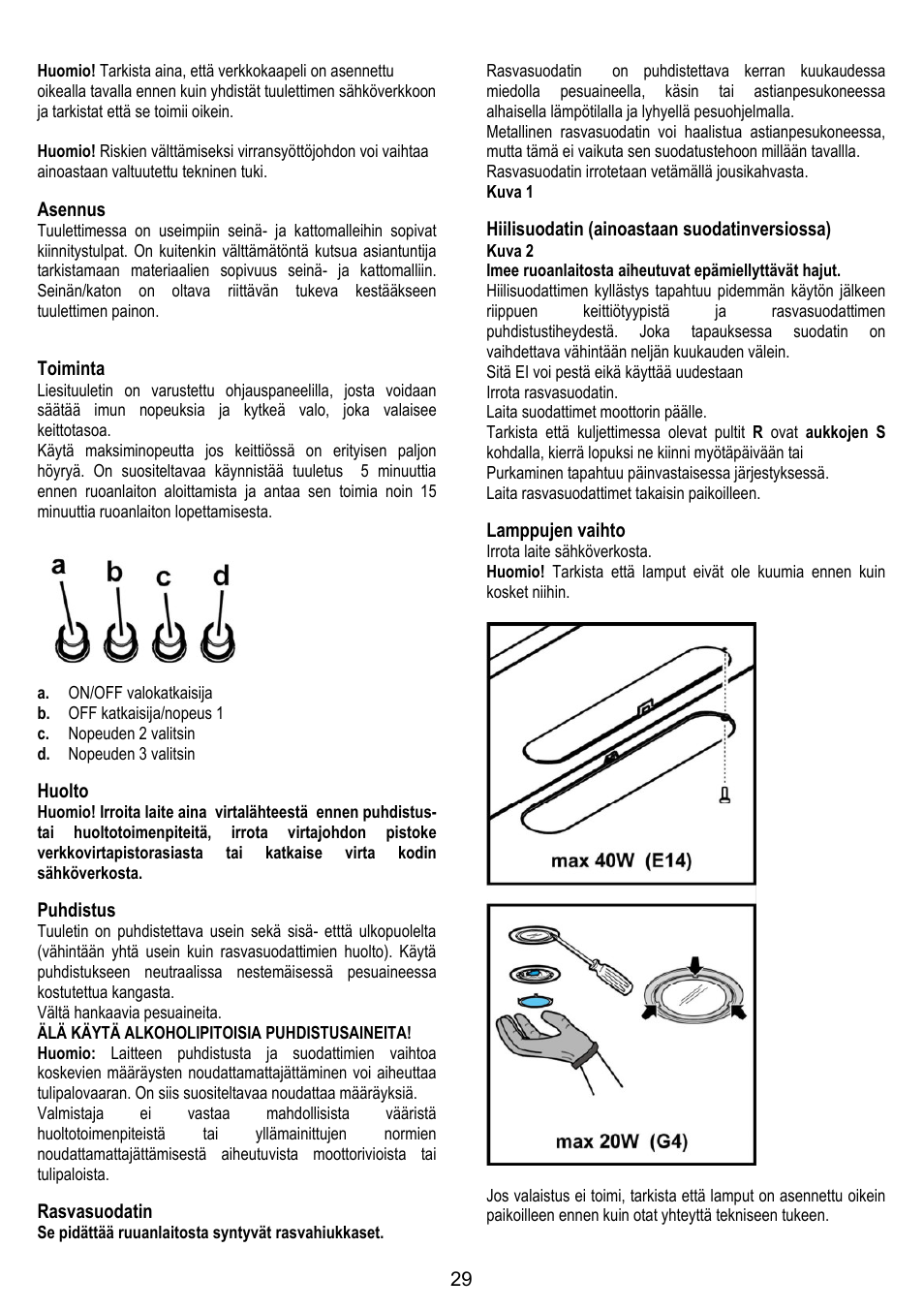 Asennus, Toiminta, Huolto | Puhdistus, Rasvasuodatin, Hiilisuodatin (ainoastaan suodatinversiossa), Lamppujen vaihto | Gorenje DK 9315 X User Manual | Page 29 / 76