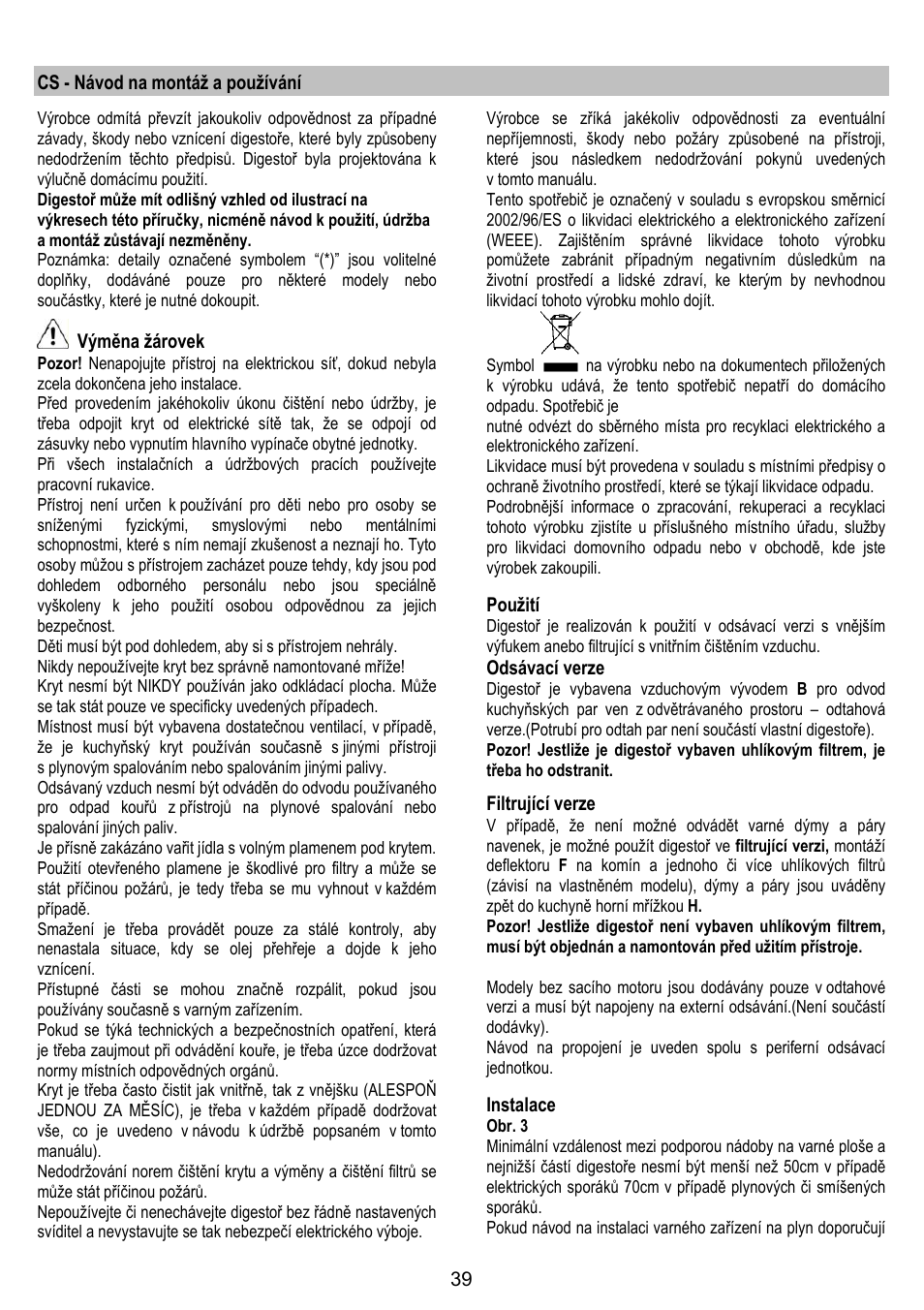 Cs - návod na montáž a používání, Výměna žárovek, Použití | Odsávací verze, Filtrující verze, Instalace | Gorenje DK 9315 X User Manual | Page 39 / 76