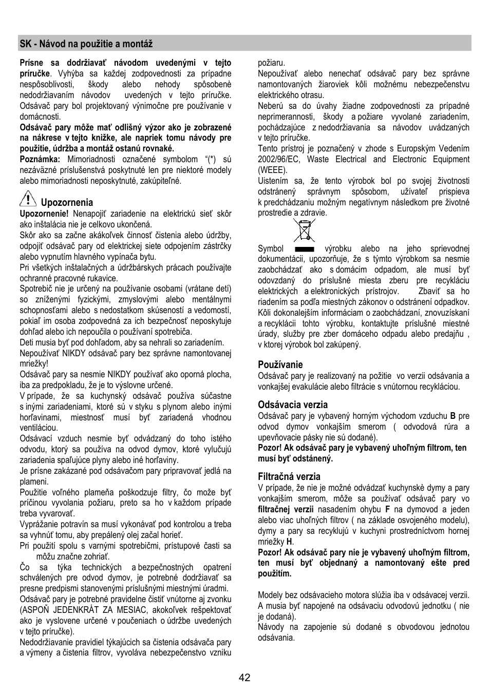 Sk - návod na použitie a montáž, Upozornenia, Používanie | Odsávacia verzia, Filtračná verzia | Gorenje DK 9315 X User Manual | Page 42 / 76