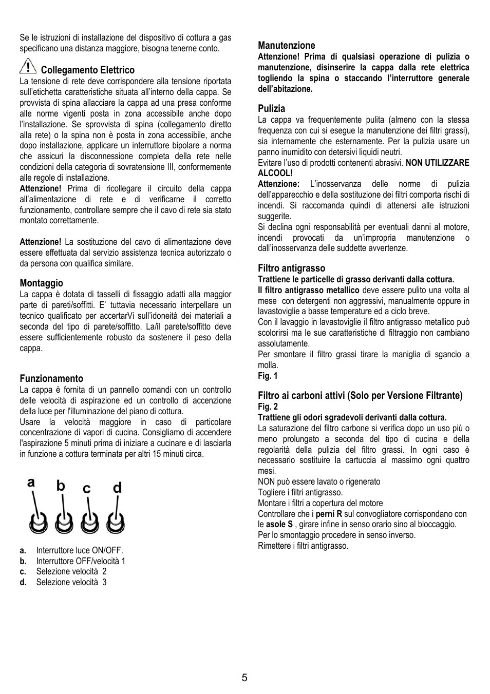 Collegamento elettrico, Montaggio, Funzionamento | Manutenzione, Pulizia, Filtro antigrasso | Gorenje DK 9315 X User Manual | Page 5 / 76