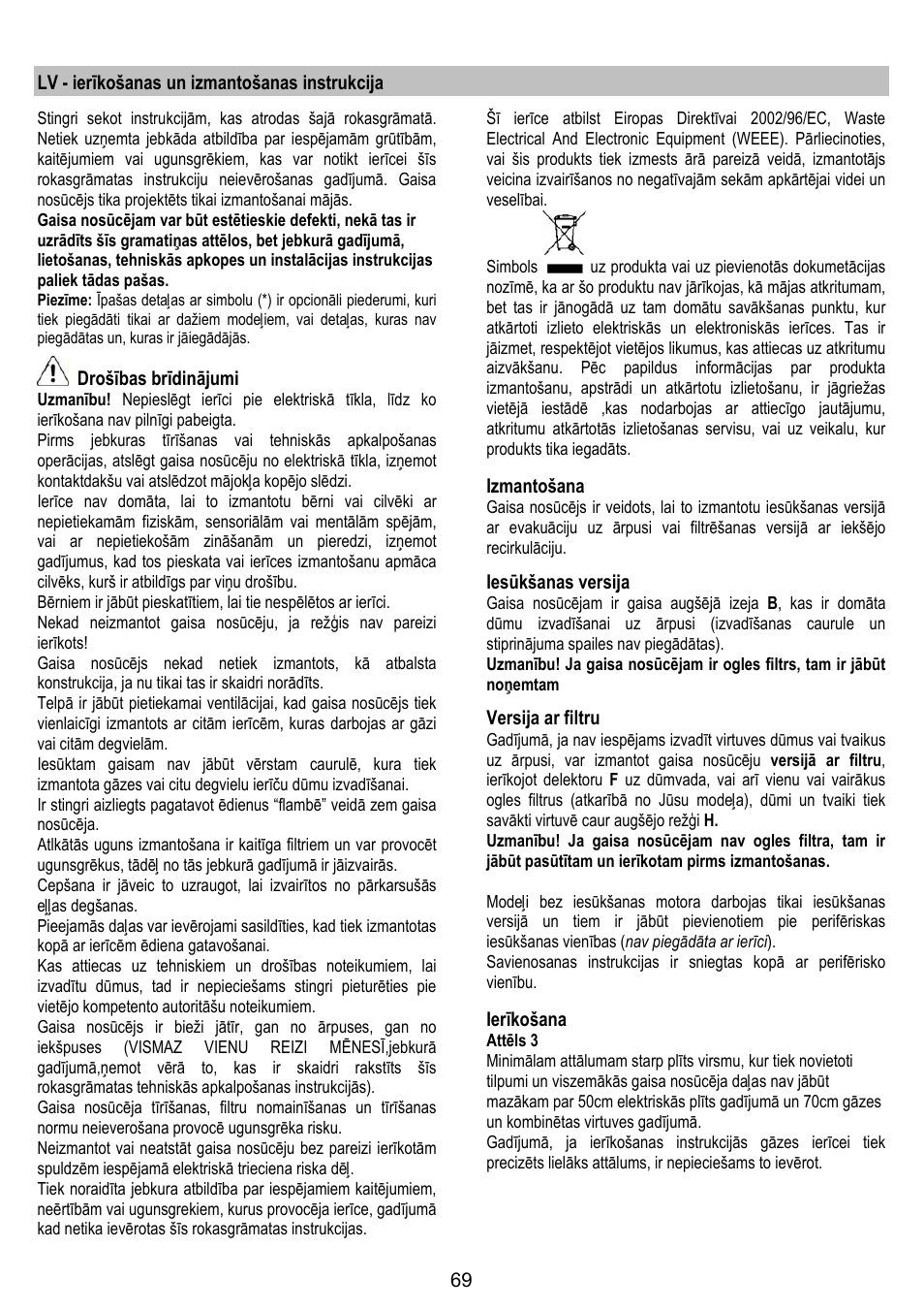 Lv - ierīkošanas un izmantošanas instrukcija, Drošības brīdinājumi, Izmantošana | Iesūkšanas versija, Versija ar filtru, Ierīkošana | Gorenje DK 9315 X User Manual | Page 69 / 76