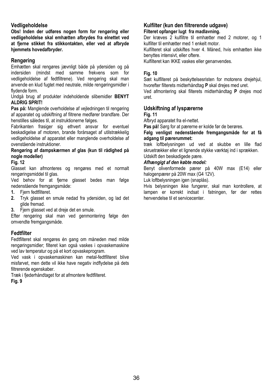 36 vedligeholdelse, Rengøring, Fedtfilter | Kulfilter (kun den filtrerende udgave), Udskiftning af lyspærerne | Gorenje DF 6116 BX User Manual | Page 36 / 96