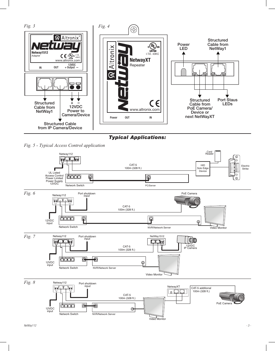 Netwayxt, Typical applications, Fig. 8 | Fig. 5 - typical access control application, Fig. 7, Fig. 6, Fig. 3 fig. 4 | Altronix NetWay112 Installation Instructions User Manual | Page 3 / 4