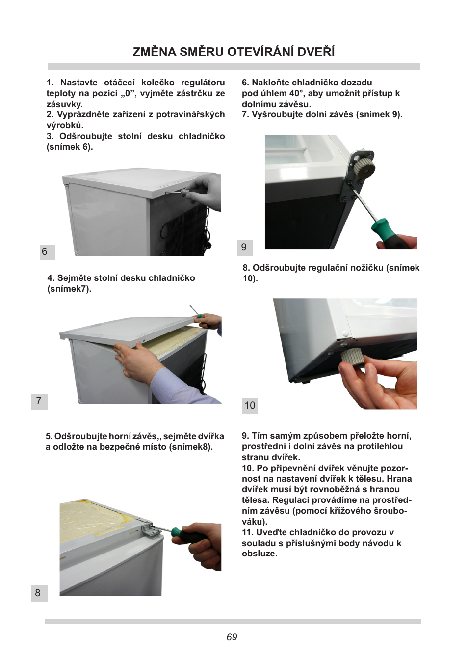 Změna směru otevírání dveří | AMICA FC 204.3 - VKS 15304 W User Manual | Page 69 / 164